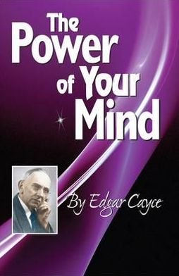 Cover for Cayce, Edgar (Edgar Cayce) · The Power of the Mind (Paperback Book) (2010)