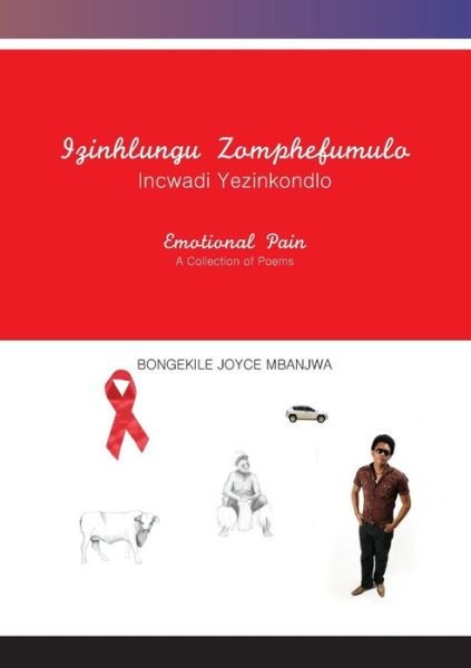 Cover for Bongekile Joyce Mbanjwa · Izinhlungu zomphefumulo (Bog) (2017)