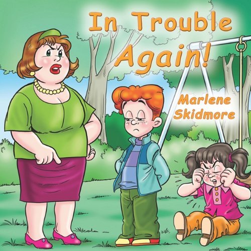 Cover for Marlene Skidmore · In Trouble Again! (Paperback Book) (2010)