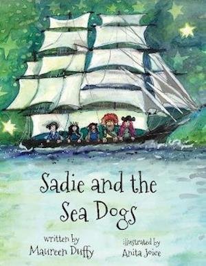 Cover for Maureen Duffy · Sadie and the Sea Dogs (Hardcover Book) (2021)