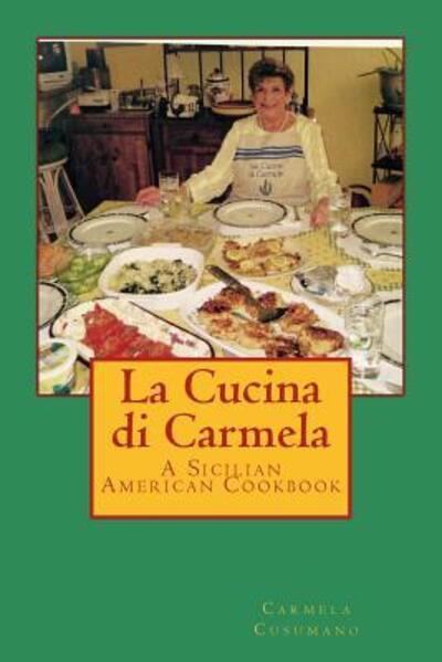 Cover for Carmela Cusumano · La Cucina di Carmela (Paperback Book) (2018)