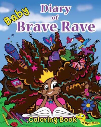 Cover for Raquel Hunter · Diary of Baby Brave Rave Coloring and Writing Book (Paperback Book) (2018)