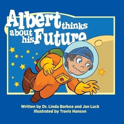 Cover for Linda Barboa · Albert Thinks About His Future (Paperback Book) (2022)