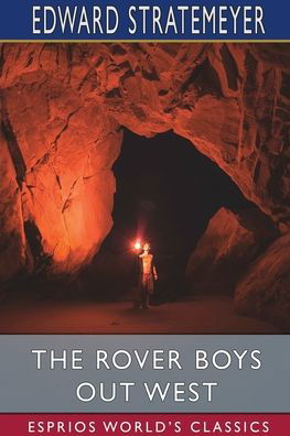 Cover for Edward Stratemeyer · The Rover Boys out West (Esprios Classics) (Paperback Bog) (2024)