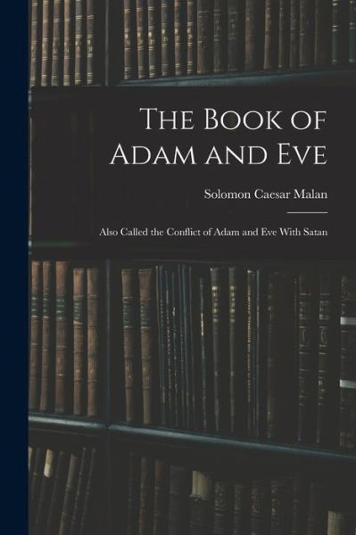 Cover for Solomon Caesar Malan · Book of Adam and Eve (Book) (2022)