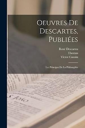 Cover for . . . Thomas · Oeuvres de Descartes, Publiées (Book) (2022)