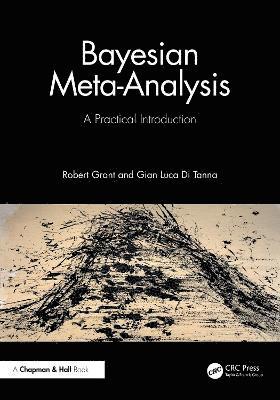 Cover for Robert Grant · Bayesian Meta-Analysis: A Practical Introduction (Paperback Book) (2025)