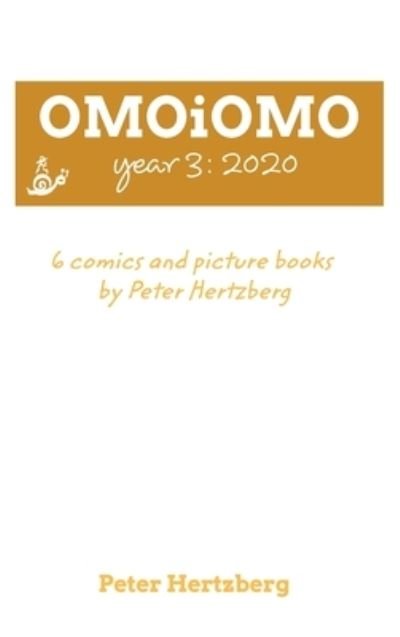 Cover for Peter Hertzberg · OMOiOMO Year 3 (Hardcover bog) (2021)
