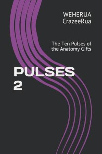 Cover for Weherua Karlos Rutene · Pulses 2 (Taschenbuch) (2019)