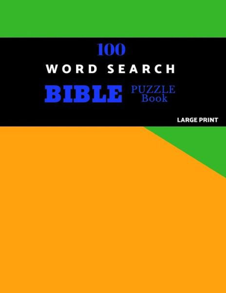 Cover for Ekron Puzzles · 100 Word Search Bible Puzzle Book Large Print (Paperback Book) (2019)