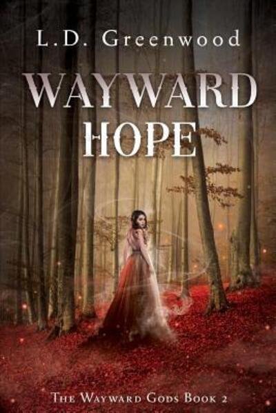 Cover for L D Greenwood · Wayward Hope (Pocketbok) (2019)