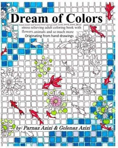 Cover for Golenaz Azizi · Dream of Colors (Pocketbok) (2019)