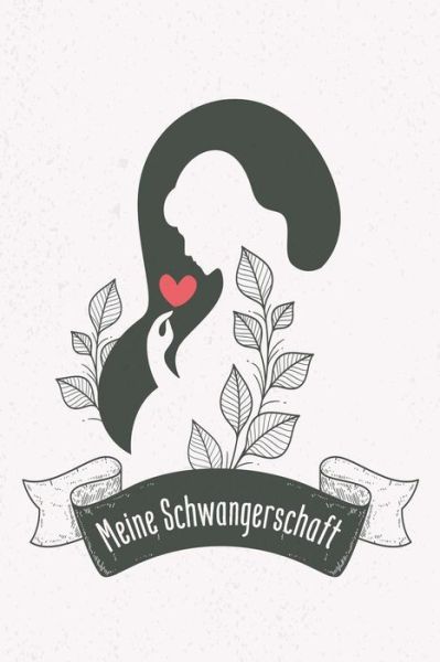 Cover for Babymemories Publishing · Meine Schwangerschaft (Paperback Book) (2019)