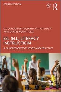 Cover for Gunderson, Lee (University of British Columbia, Canada) · ESL (ELL) Literacy Instruction: A Guidebook to Theory and Practice (Pocketbok) (2019)