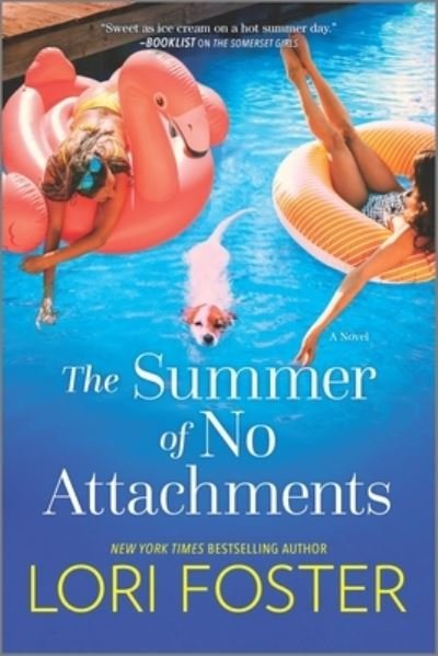 Cover for Lori Foster · The Summer of No Attachments : A Novel (Pocketbok) (2021)