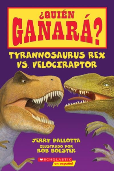 Cover for Jerry Pallotta · Tyrannosaurus Rex vs Velociraptor Spanis (Paperback Book) (2022)