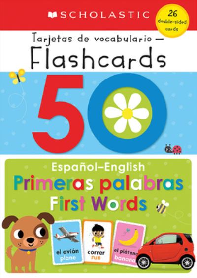 50 Spanish-English First Words: Scholastic Early Learners (Flashcards) - Scholastic - Książki - Scholastic Inc. - 9781338784893 - 21 września 2021