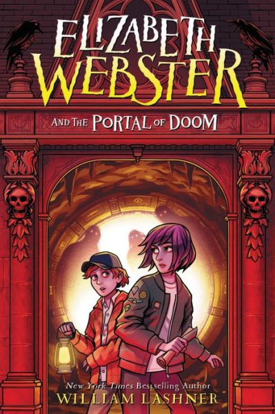 Cover for William Lashner · Elizabeth Webster and the Portal of Doom (Hardcover Book) (2020)