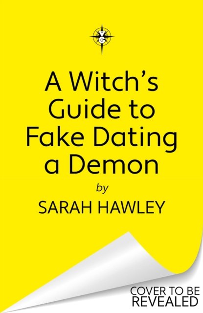 A Demon's Guide to Wooing a Witch by Sarah Hawley: 9780593547946