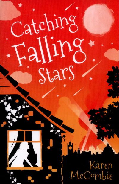 Cover for Karen McCombie · Catching Falling Stars (Paperback Book) (2015)