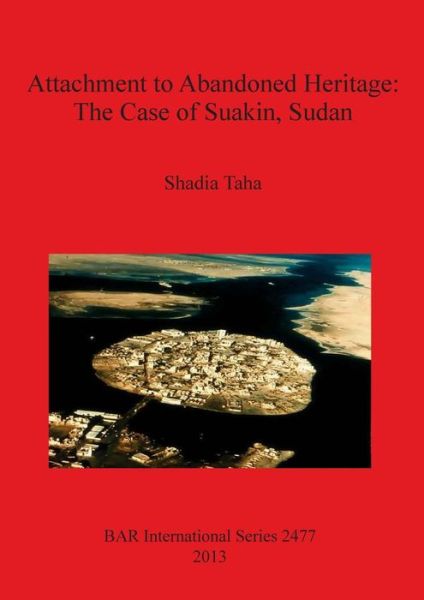 Cover for Shadia Taha · Attachment to abandoned heritage (Book) (2013)