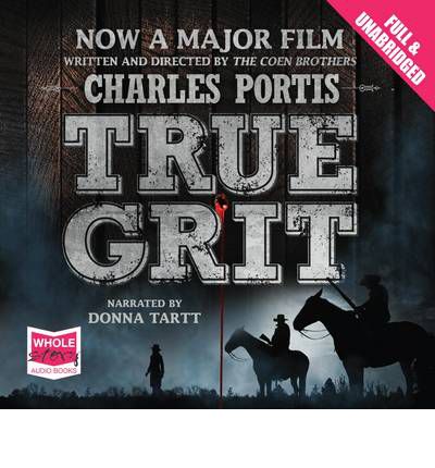 Cover for Charles Portis · True Grit (Audiobook (CD)) [Unabridged edition] (2006)