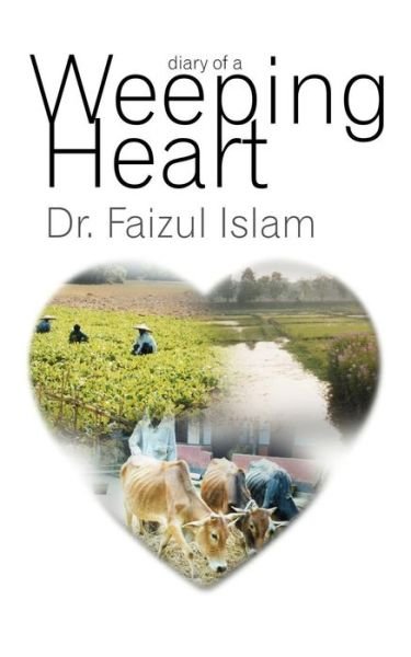 Cover for Dr. Faizul Islam · Diary of a Weeping Heart (Taschenbuch) (2004)