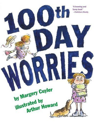 Cover for Margery Cuyler · 100th Day Worries (Paperback Bog) [Reprint edition] (2006)