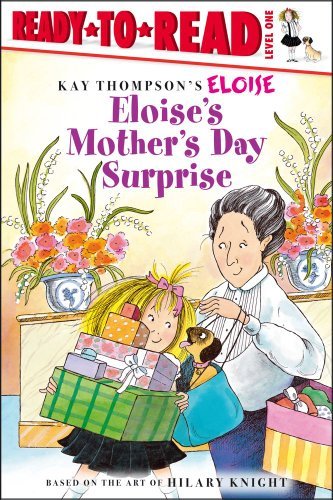 Eloise's Mother's Day Surprise - Hilary Knight - Books - Simon Spotlight - 9781416978893 - March 24, 2009