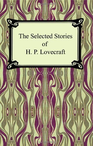 Cover for H. P. Lovecraft · The Selected Stories of H. P. Lovecraft (Paperback Bog) (2005)