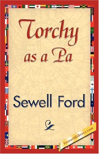 Cover for Sewell Ford · Torchy As a Pa (Hardcover bog) (2007)