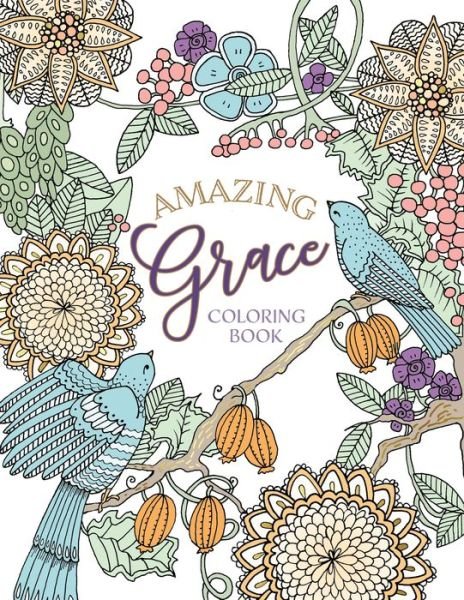 Cover for Broadstreet Publishing · Amazing Grace Coloring Book (Taschenbuch) (2021)
