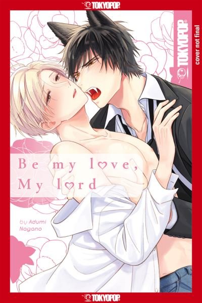 Cover for Adumi Nagano · Be My Love, My Lord (Paperback Book) (2023)