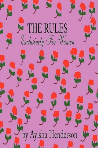 Cover for Ayisha Henderson · The Rules Exclusively for Women (Hardcover Book) (2008)
