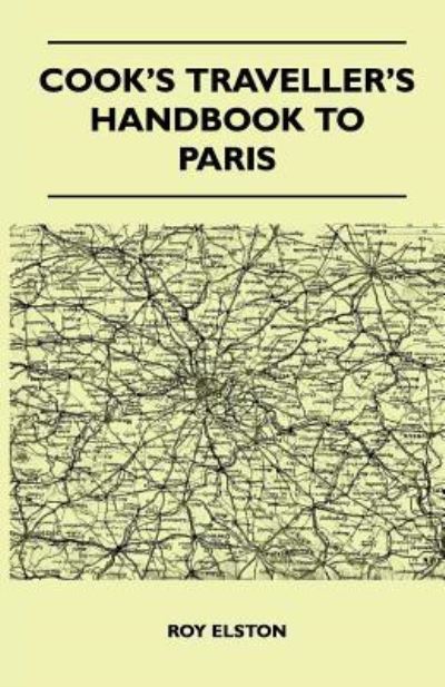 Cover for Roy Elston · Cook's Traveller's Handbook to Paris (Paperback Book) (2011)