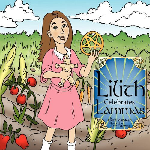 Cover for Lorin Manderly · Lilith Celebrates Lammas (Paperback Book) (2010)