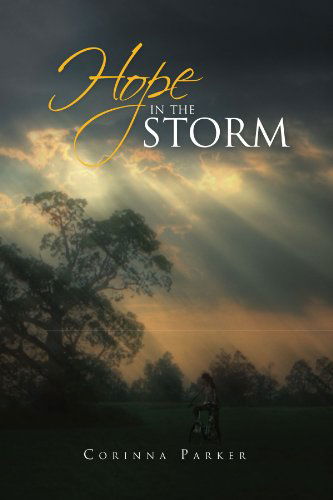 Cover for Corinna Parker · Hope in the Storm (Paperback Book) (2010)