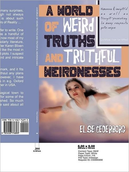 Cover for Else Cederborg · A World of Weird Truths and Truthful Weirdnesses: else Cederborg (Pocketbok) (2011)