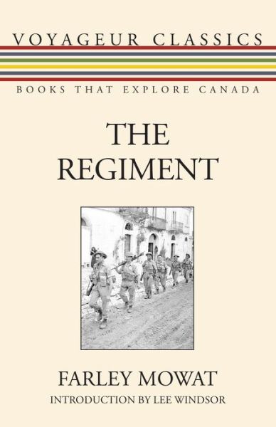 Cover for Farley Mowat · The Regiment - Voyageur Classics (Paperback Book) (2016)