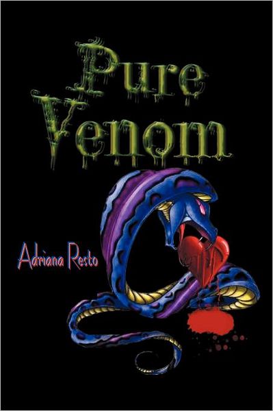 Cover for Adriana Resto · Pure Venom (Paperback Bog) (2011)