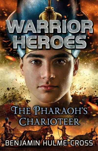 Cover for Benjamin Hulme-Cross · Warrior Heroes: The Pharaoh's Charioteer - Flashbacks (Paperback Book) (2017)