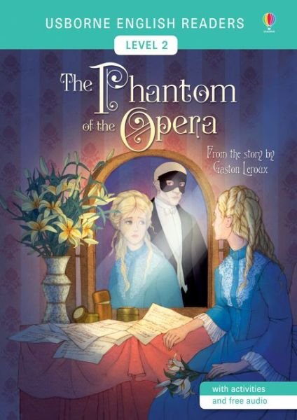 Cover for Mairi Mackinnon · The Phantom of the Opera - English Readers Level 2 (Pocketbok) (2018)