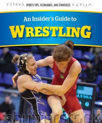 Cover for David Chiu · An Insider's Guide to Wrestling (Hardcover Book) (2014)