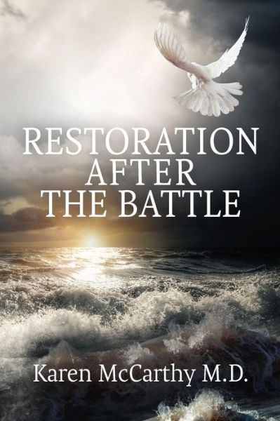 Cover for Karen Mccarthy · Restoration After the Battle (Paperback Book) (2012)