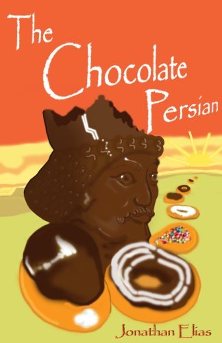 Cover for Jonathan Elias · The Chocolate Persian: an Experiment in Archaeo-humor (Paperback Bog) (2013)