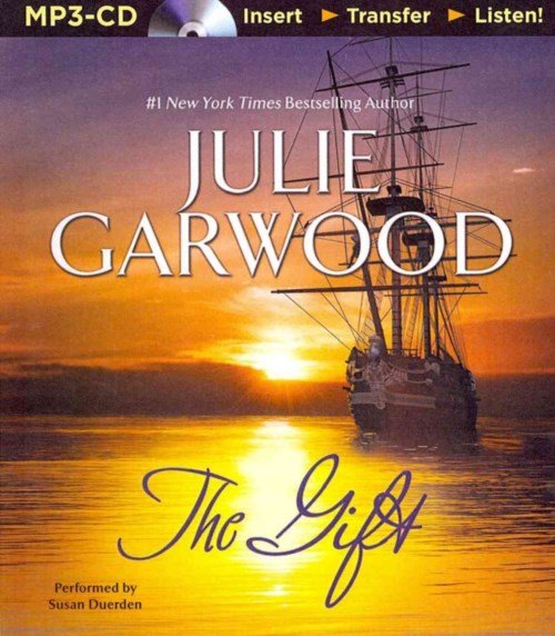 Cover for Julie Garwood · The Gift (Crown's Spies) (MP3-CD) [Mp3 Una edition] (2014)