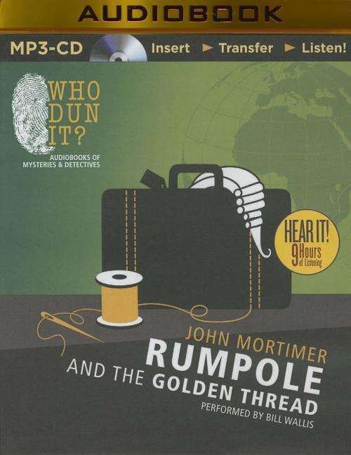 Cover for John Mortimer · Rumpole and the Golden Thread (MP3-CD) (2015)
