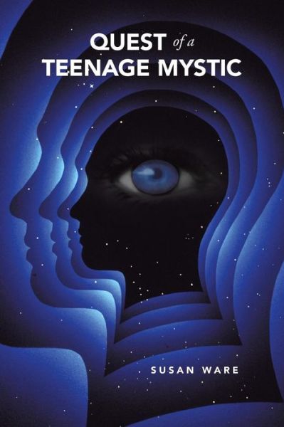 Cover for Susan Ware · Quest of a Teenage Mystic (Paperback Book) (2014)