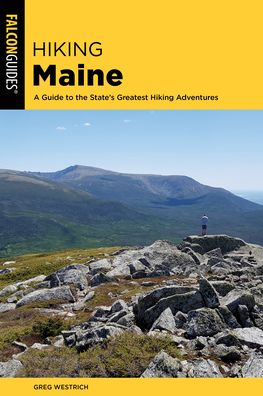 Cover for Greg Westrich · Hiking Maine - State Hiking Guides Series (Paperback Book) [Fourth edition] (2020)