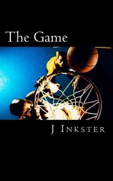 Cover for J Inkster · The Game (Paperback Bog) (2013)